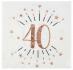 10 Serviettes anniversaire 40 ans rose gold métallisé